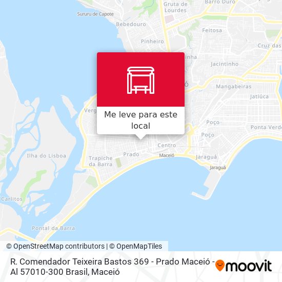 R. Comendador Teixeira Bastos 369 - Prado Maceió - Al 57010-300 Brasil mapa