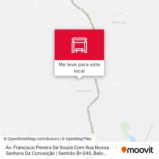 Av. Francisco Pereira De Souza Com Rua Nossa Senhora Da Conceição | Sentido Br-040 mapa