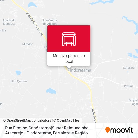 Rua Firmino Crisóstomo|Super Raimundinho Atacarejo - Pindoretama mapa