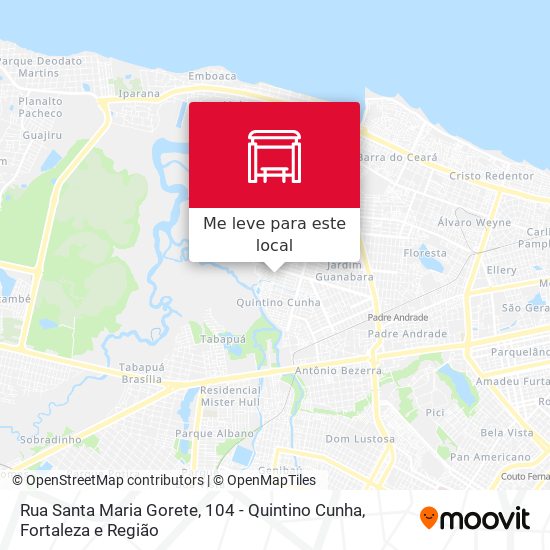Rua Santa Maria Gorete, 104 - Quintino Cunha mapa