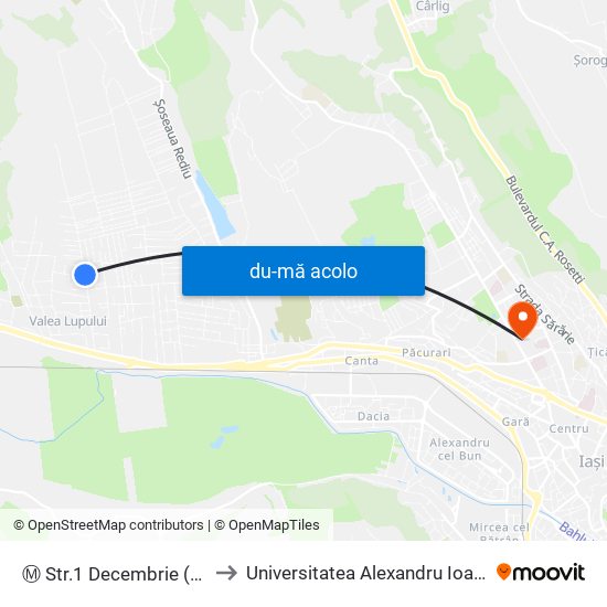 Harta de Ⓜ Str.1 Decembrie (Valea Lupului) către Universitatea Alexandru Ioan Cuza - Corpul G