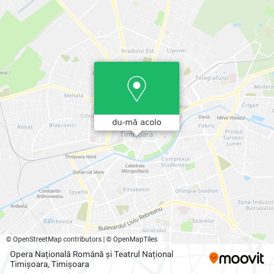 Hartă Opera Națională Română și Teatrul Național Timișoara