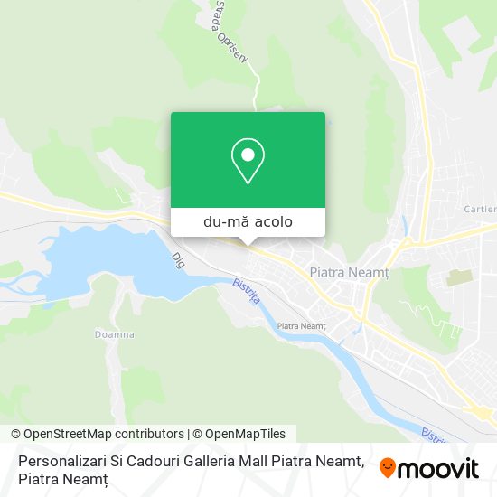 Hartă Personalizari Si Cadouri Galleria Mall Piatra Neamt
