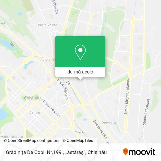 Hartă Grădinița De Copii Nr.199 „Lăstăraș“