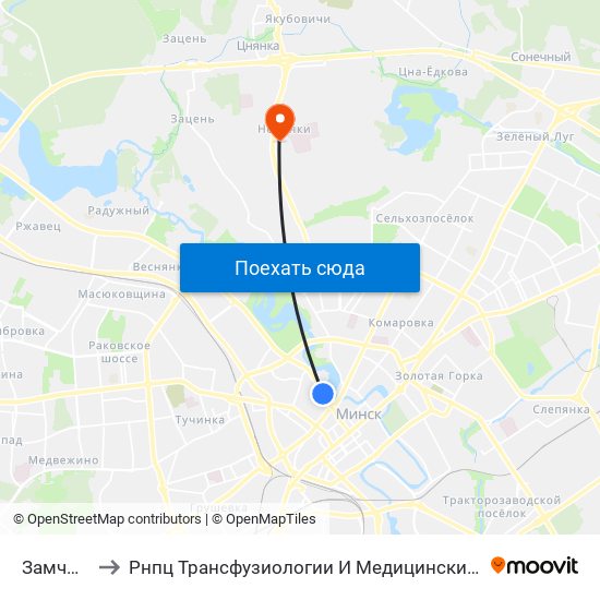 Замчышча to Рнпц Трансфузиологии И Медицинских Биотехнологий map