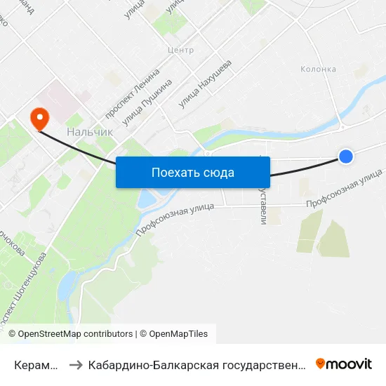 Керамическая Улица to Кабардино-Балкарская государственная сельскохозяйственная академия имени В.М. Кокова. map