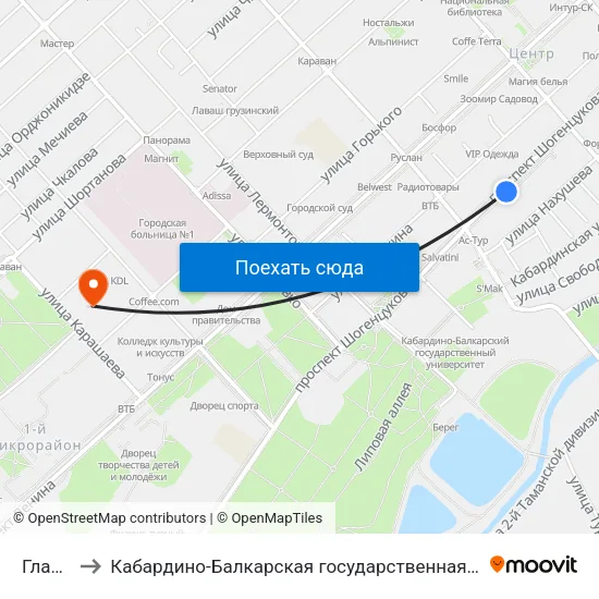 Главпочтамт to Кабардино-Балкарская государственная сельскохозяйственная академия имени В.М. Кокова. map