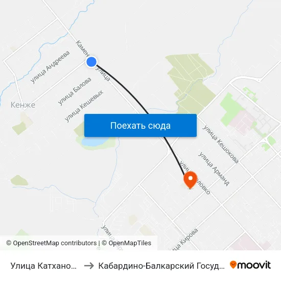 Улица Катханова / Каменская to Кабардино-Балкарский Государственный Университет map