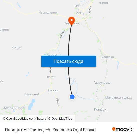 Поворот На Гнилец to Znamenka Orjol Russia map