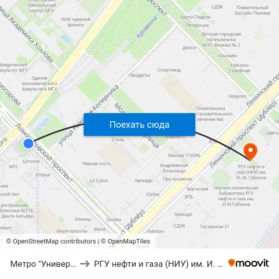 Метро "Университет" to РГУ нефти и газа (НИУ) им. И. М. Губкина map