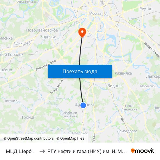 МЦД Щербинка to РГУ нефти и газа (НИУ) им. И. М. Губкина map