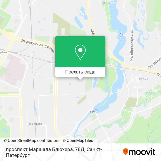 Карта проспект Маршала Блюхера, 78Д