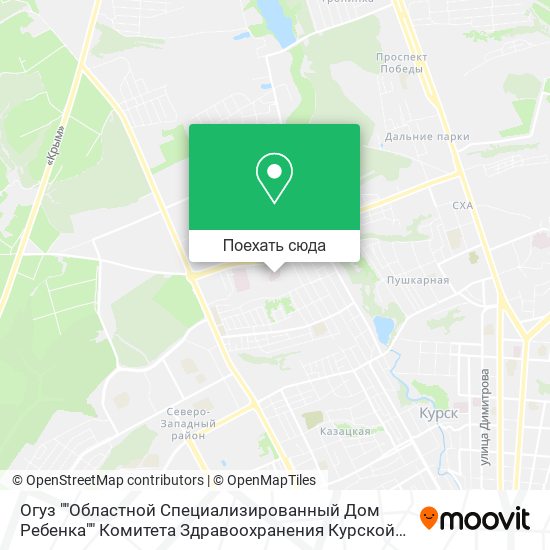Карта Огуз ""Областной Специализированный Дом Ребенка"" Комитета Здравоохранения Курской Области