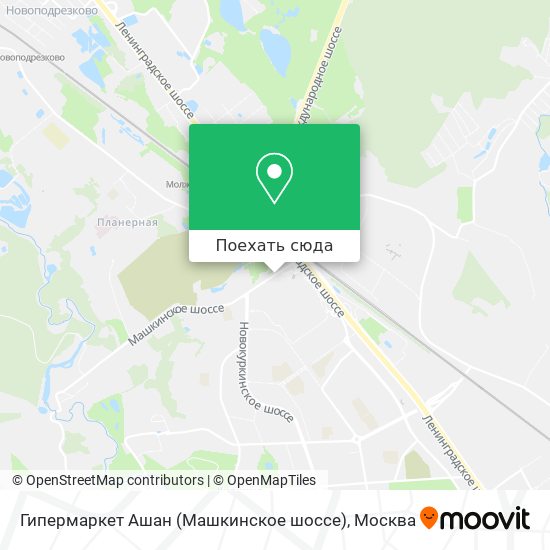 Карта Гипермаркет Ашан (Машкинское шоссе)