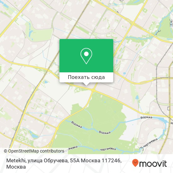 Карта Metekhi, улица Обручева, 55A Москва 117246