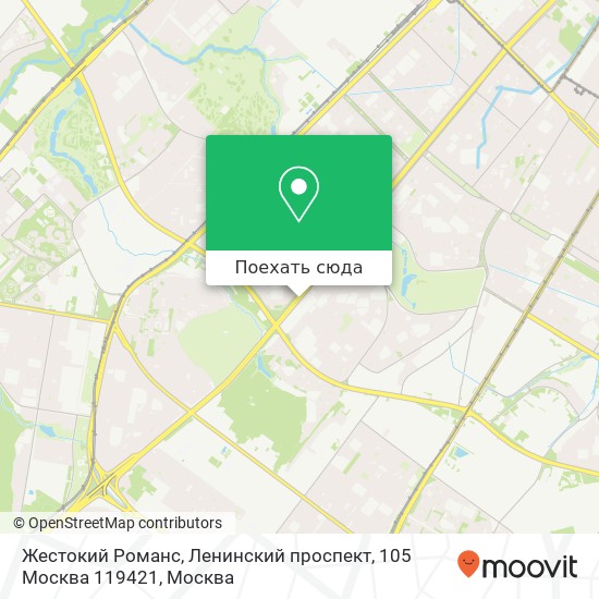 Карта Жестокий Романс, Ленинский проспект, 105 Москва 119421