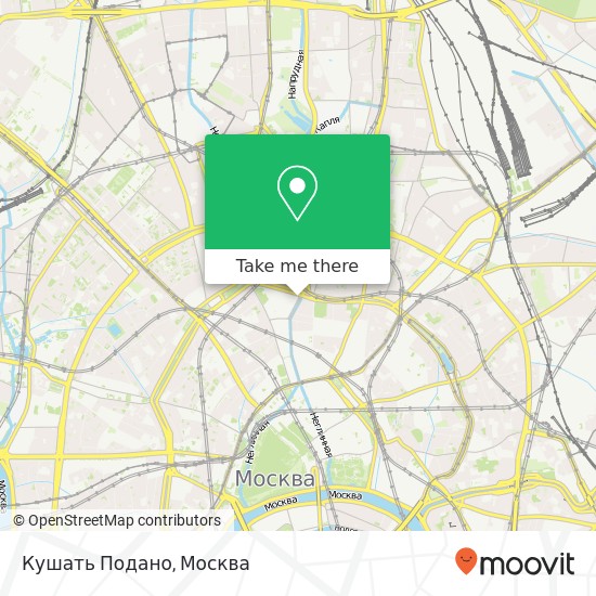 Карта Кушать Подано, Неглинная улица Москва 127051