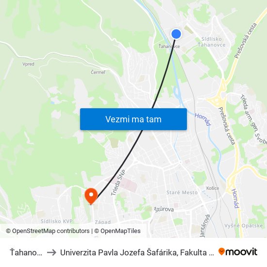 Ťahanovská to Univerzita Pavla Jozefa Šafárika, Fakulta Verejnej Správy map