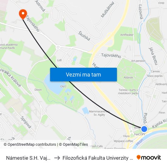 Námestie S.H. Vajanského to Filozofická Fakulta Univerzity Mateja Bela map