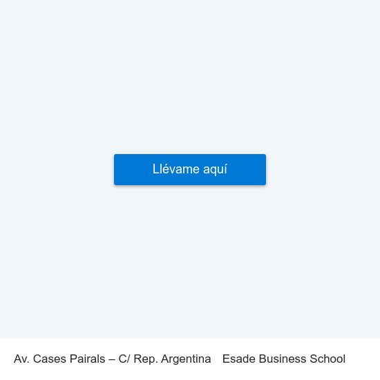 Av. Cases Pairals – C/ Rep. Argentina to Esade Business School map