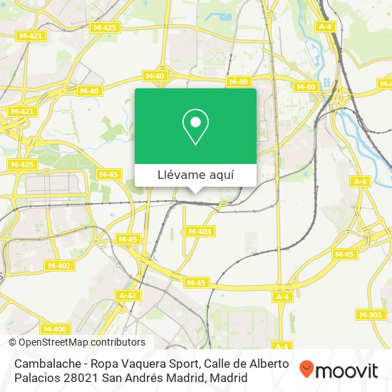 Mapa Cambalache - Ropa Vaquera Sport, Calle de Alberto Palacios 28021 San Andrés Madrid