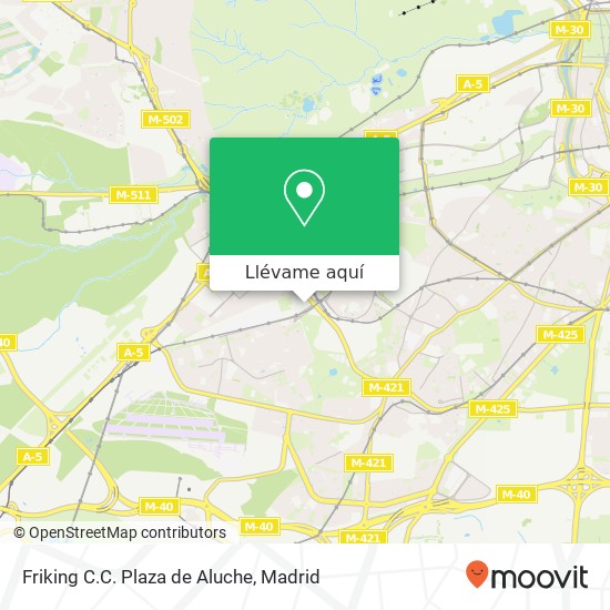 Mapa Friking C.C. Plaza de Aluche, 28044 Águilas Madrid