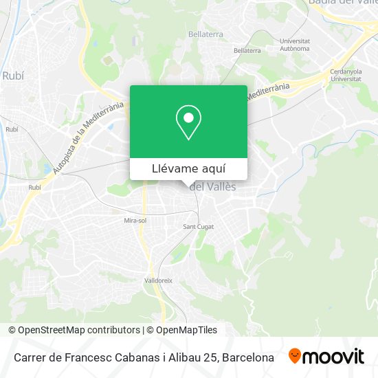 Mapa Carrer de Francesc Cabanas i Alibau 25