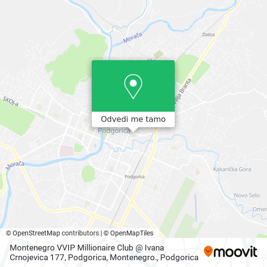Montenegro VVIP Millionaire Club @ Ivana Crnojevica 177, Podgorica, Montenegro. mapa