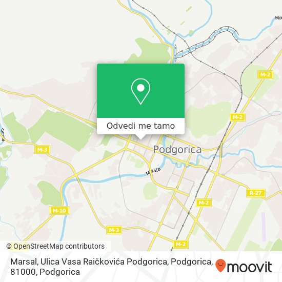 Marsal, Ulica Vasa Raičkovića Podgorica, Podgorica, 81000 mapa