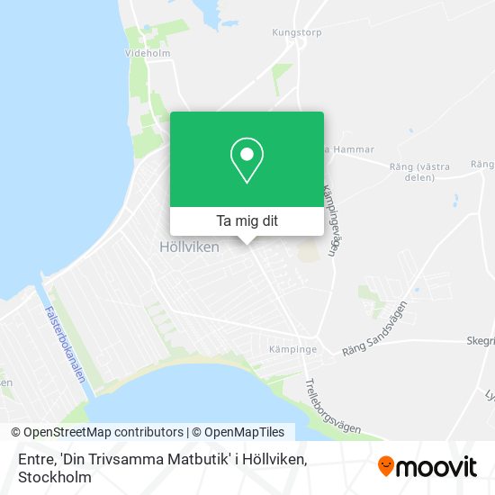 Entre, 'Din Trivsamma Matbutik' i Höllviken karta