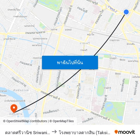 ตลาดศรีวานิช Sriwanit Market to โรงพยาบาลตากสิน (Taksin Hospital) map