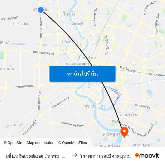 เซ็นทรัลเวสต์เกต Central Westgate to โรงพยาบาลเมืองสมุทรปากน้ำ map