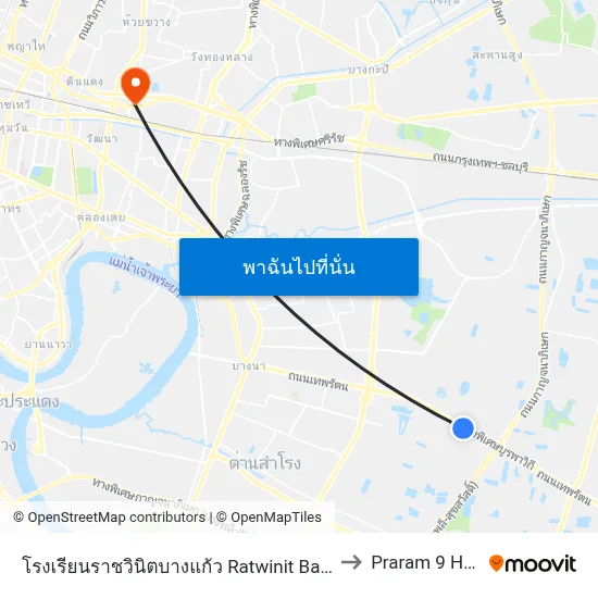 โรงเรียนราชวินิตบางแก้ว Ratwinit Bangkaeo School to Praram 9 Hospital map
