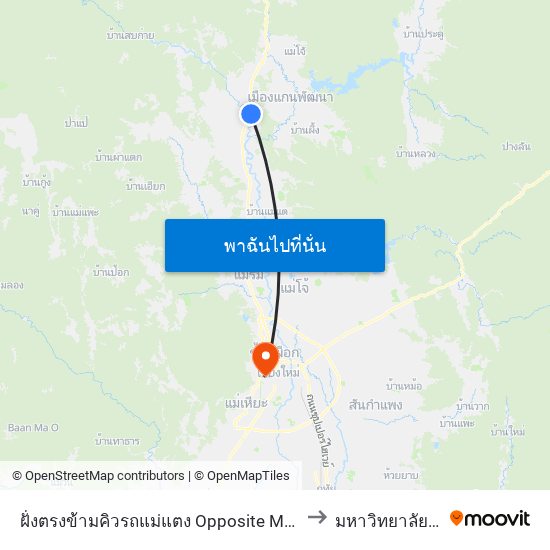 ฝั่งตรงข้ามคิวรถแม่แตง Opposite Mae Tang Bus Station to มหาวิทยาลัยเชียงใหม่ map