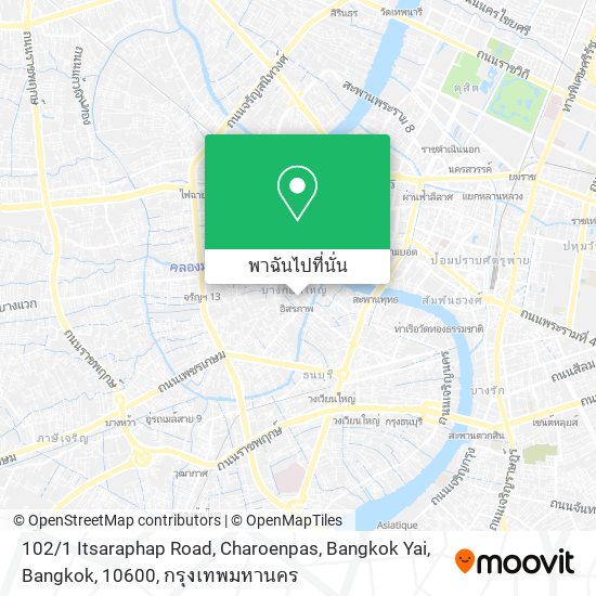 102 / 1 Itsaraphap Road, Charoenpas, Bangkok Yai, Bangkok, 10600 แผนที่