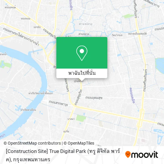 [Construction Site] True Digital Park (ทรู ดิจิทัล พาร์ค) แผนที่