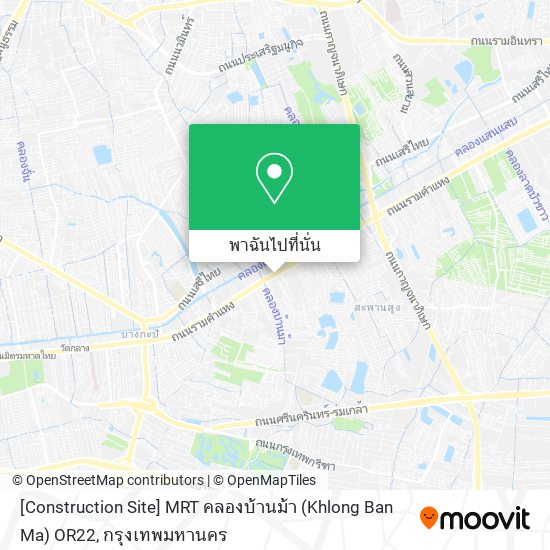 [Construction Site] MRT คลองบ้านม้า (Khlong Ban Ma) OR22 แผนที่