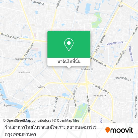 ร้านอาหารไทยโบราณแม่ไพเราะ ตลาดบองมาร์เช่ แผนที่