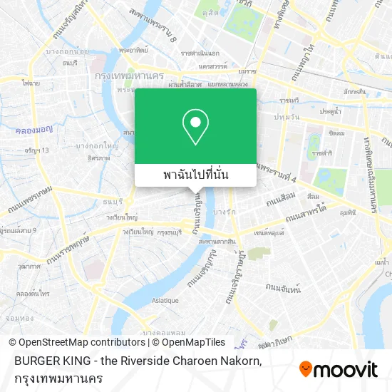 BURGER KING - the Riverside Charoen Nakorn แผนที่