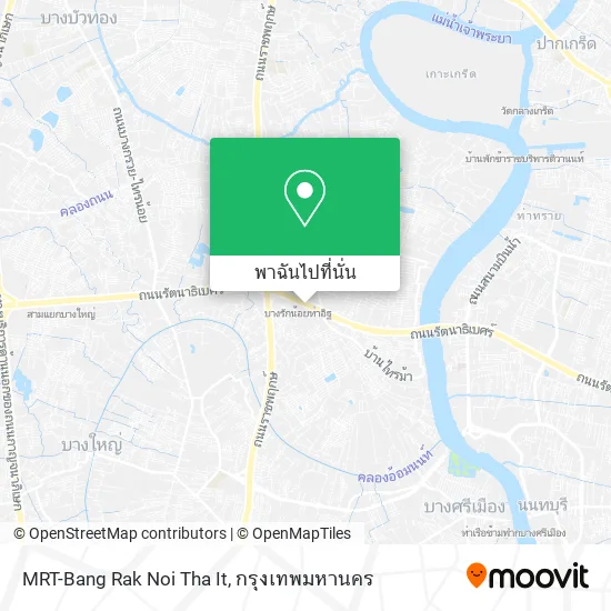 MRT-Bang Rak Noi Tha It แผนที่