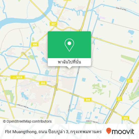 Fbt Muangthong, ถนน ป๊อบปูล่า 3 แผนที่