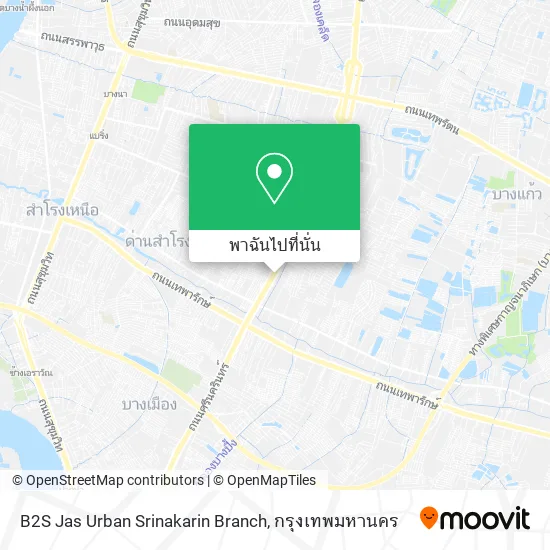 B2S Jas Urban Srinakarin Branch แผนที่