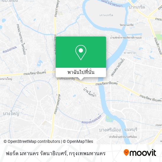 ฟอร์ด มหานคร รัตนาธิเบศร์ แผนที่