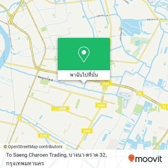 To Saeng Charoen Trading, บางนา-ตราด 32 แผนที่