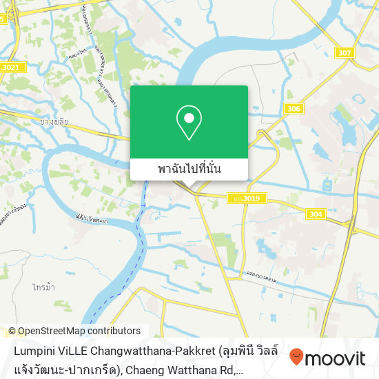 Lumpini ViLLE Changwatthana-Pakkret (ลุมพินี วิลล์ แจ้งวัฒนะ-ปากเกร็ด), Chaeng Watthana Rd แผนที่