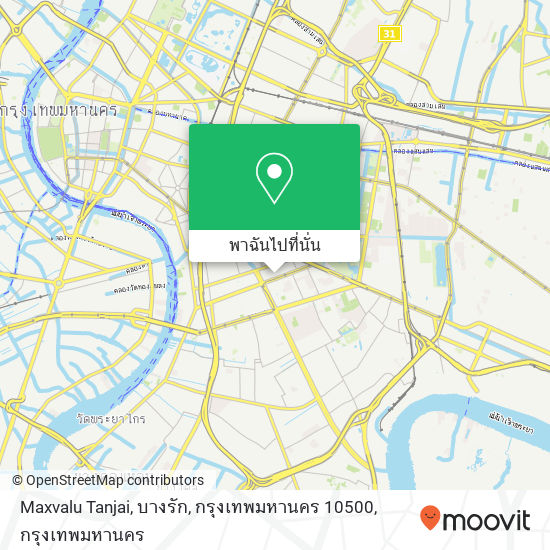 Maxvalu Tanjai, บางรัก, กรุงเทพมหานคร 10500 แผนที่