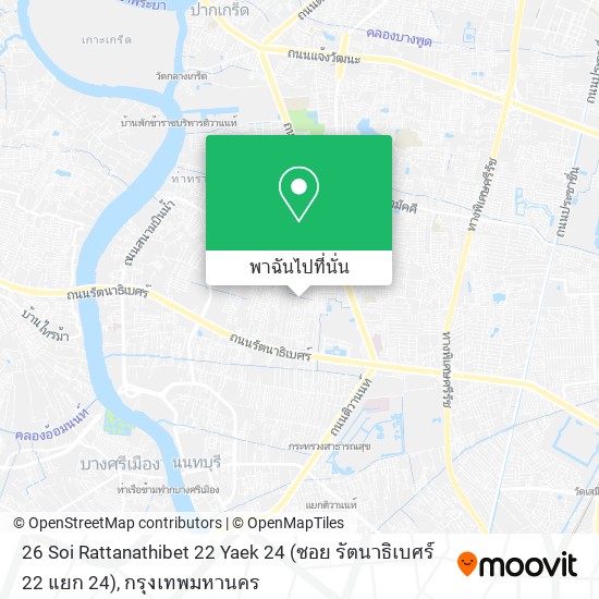 26 Soi Rattanathibet 22 Yaek 24 (ซอย รัตนาธิเบศร์ 22 แยก 24) แผนที่