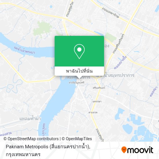 Paknam Metropolis (สี่แยกนครปากน้ำ) แผนที่