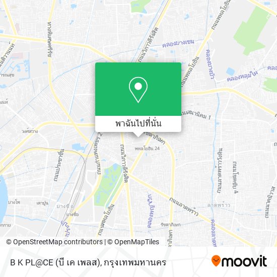 B K PL@CE (บี เค เพลส) แผนที่