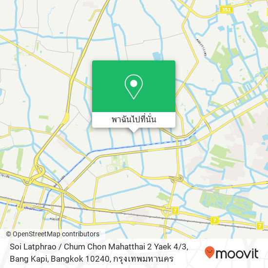 Soi Latphrao / Chum Chon Mahatthai 2 Yaek 4 / 3, Bang Kapi, Bangkok 10240 แผนที่